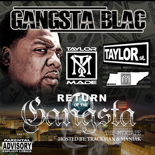 Gangsta Blac - Return Of The Gangsta. The Mixtape cover