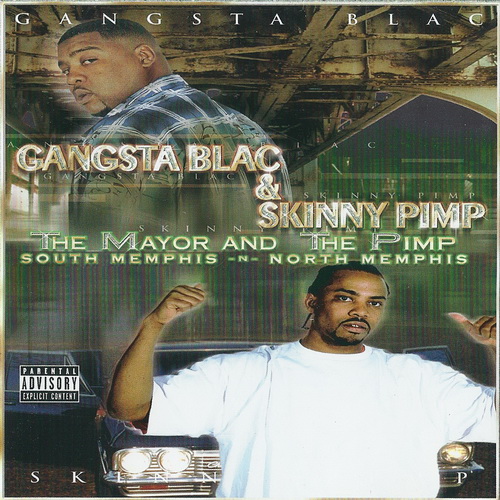 Gangsta Blac & Skinny Pimp - The Mayor & The Pimp cover