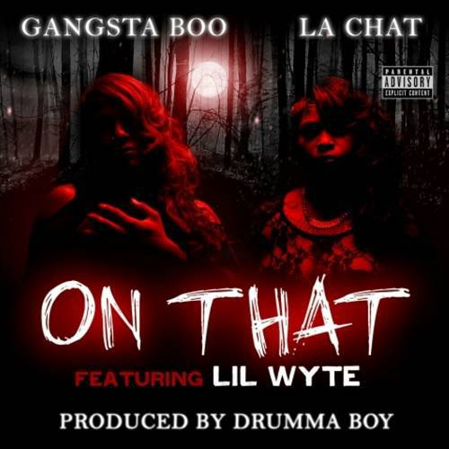 Gangsta Boo & La Chat - On That cover