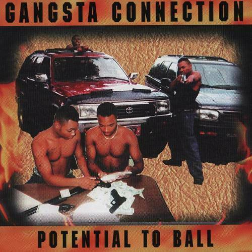 Gangsta Connection - Potential To Ball cover