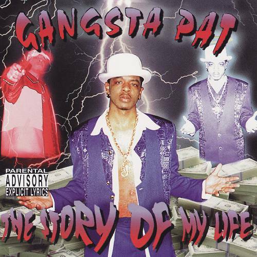Gangsta Pat - The Story Of My Life cover