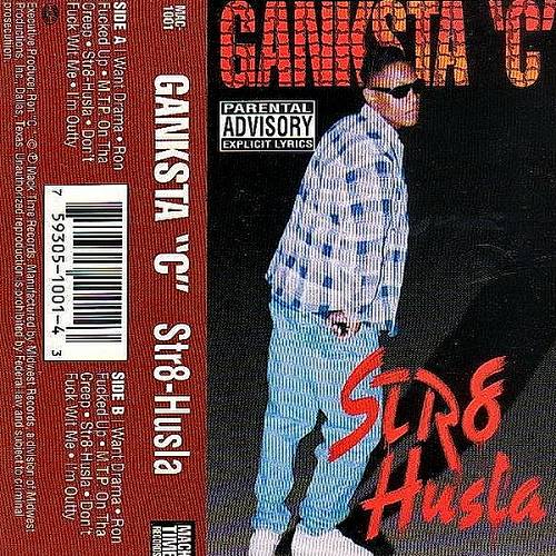 Ganksta C - Str8 Husla cover