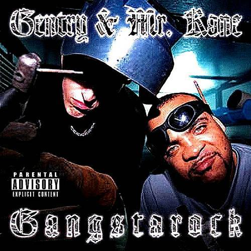 Gentry & Mr. Kane - Gangstarock cover