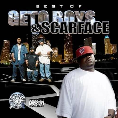 Geto Boys & Scarface - Best Of Geto Boys And Scarface cover
