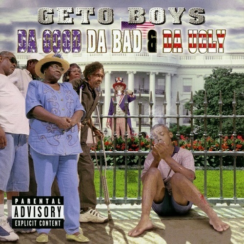 Geto Boys - Da Good Da Bad & Da Ugly cover