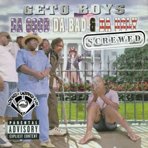 Geto Boys - Da Good Da Bad & Da Ugly (screwed) cover