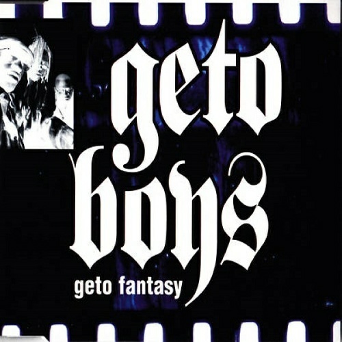 Geto Boys - Geto Fantasy (CD Maxi-Single, Promo) cover