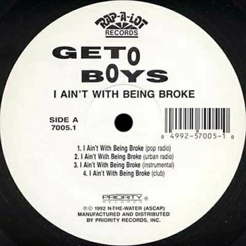 Geto Boys - I Ain`t With Being Broke (12'' Vinyl, 33 1-3 RPM) cover