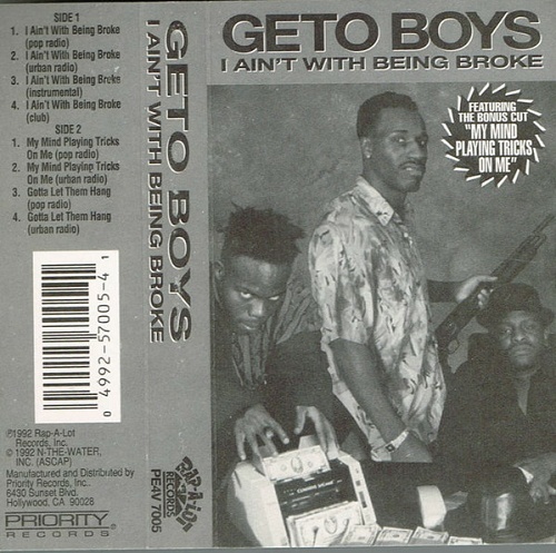 Geto Boys - I Ain`t With Being Broke (Cassette Single) cover