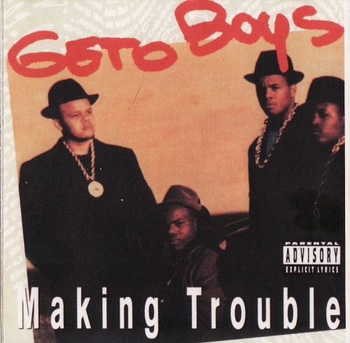 Geto Boys - Making Trouble cover