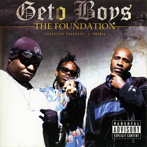 Geto Boys - The Foundation cover