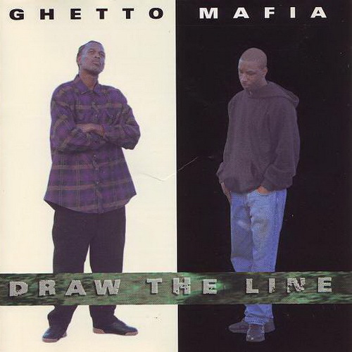 Ghetto Mafia - Draw The Line cover