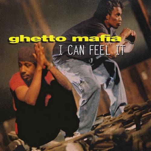 Ghetto Mafia - I Can Feel It (CD Promo) cover