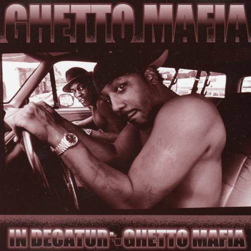 Ghetto Mafia - In Decatur # Ghetto Mafia (CD Promo) cover