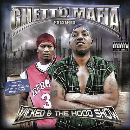 Ghetto Mafia - Wicked & The Hood Show cover