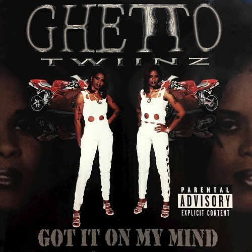 Ghetto Twiinz - Got It On My Mind cover