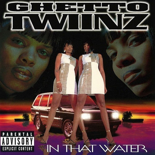 Ghetto Twiinz - In That Water cover
