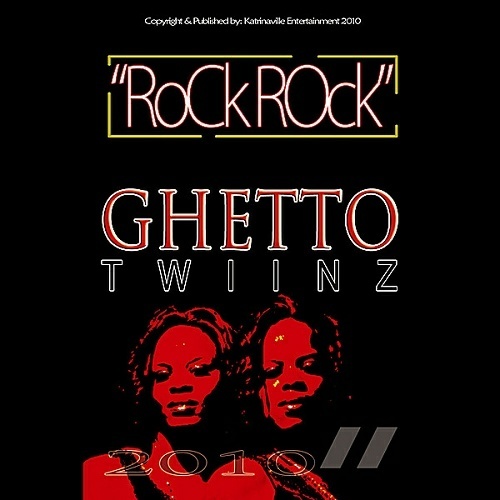 Ghetto Twiinz - Rock Rock cover