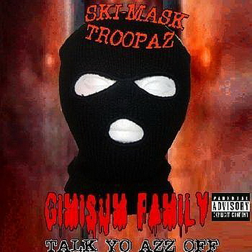 Skimask Troopaz & Gimisum Family - Talk Yo Azz Off cover
