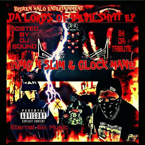 Yung N Slim & Glock Mane - Da Lords Of Devil Shyt,  Vol. 1 cover