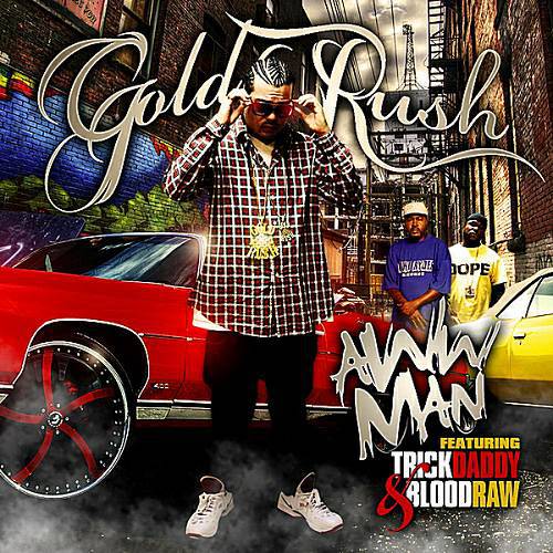 Gold Ru$h - Aww Man cover