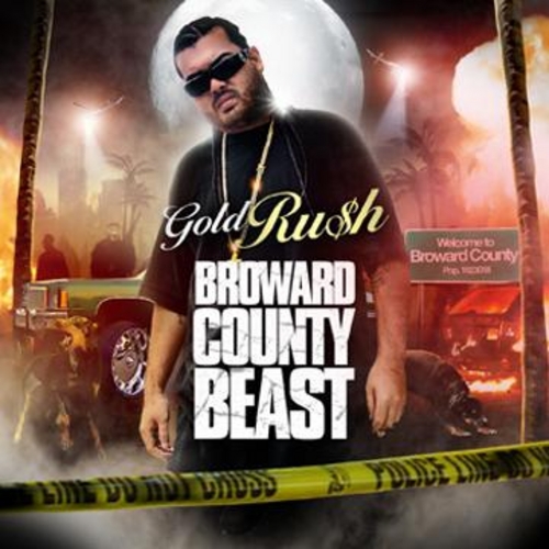 Gold Ru$h - Broward County Beast cover