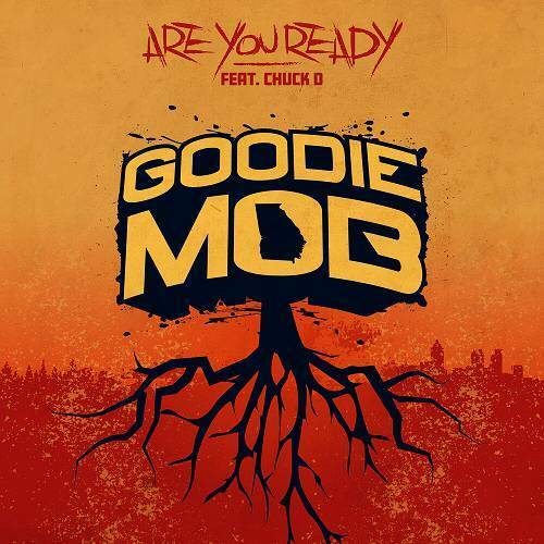 Goodie Mob - Are You Ready cover