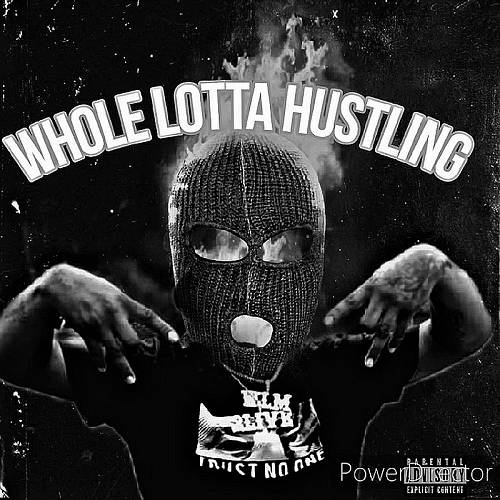 Goon Asx Dmane - Whole Lotta Hustling cover