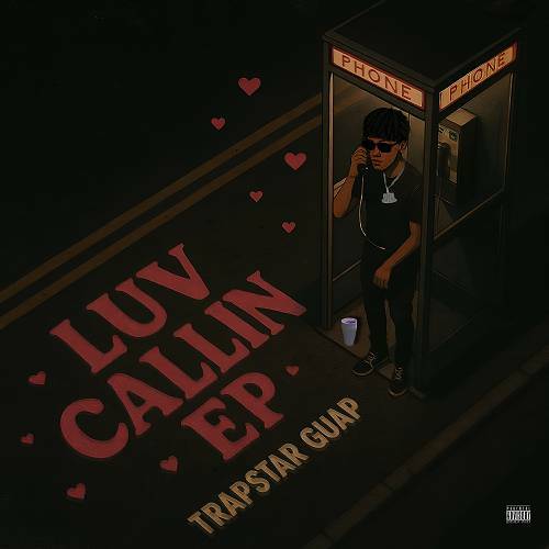 TrapStar Guap - Luv Callin EP cover