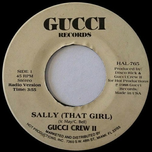 Gucci Crew II - Sally (That Girl) (7'' Vinyl, 45 RPM) cover