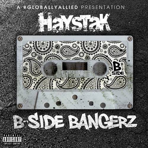Haystak - B-Side Bangerz cover
