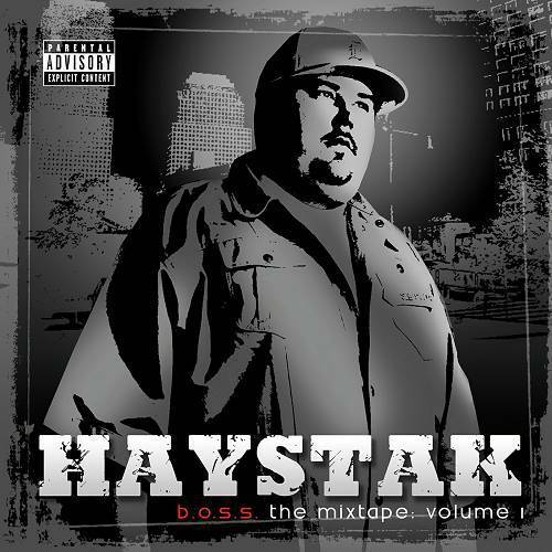 Haystak - B.O.S.S. The Mixtape Volume 1 cover