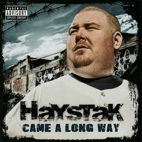 Haystak - Came A Long Way cover