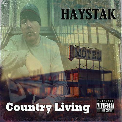 Haystak - Country Living cover