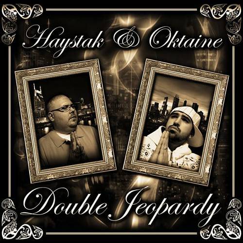 Haystak & Oktaine - Double Jeopardy cover