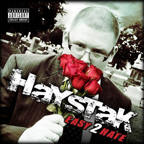 Haystak - Easy 2 Hate cover