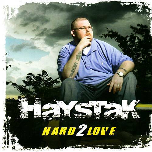Haystak - Hard 2 Love cover