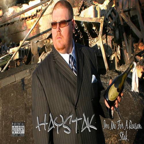 Haystak - Im Me For A Reason, Stak cover