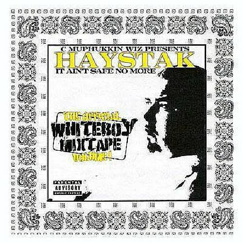 Haystak - It Aint Safe No More cover