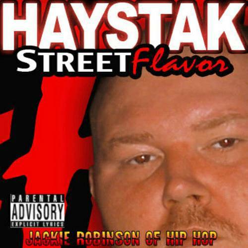 Haystak - Jackie Robinson Of Hip Hop cover