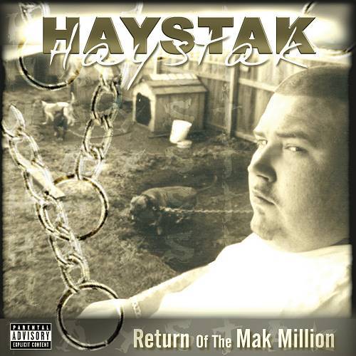 Haystak - Return Of The Mak Million cover