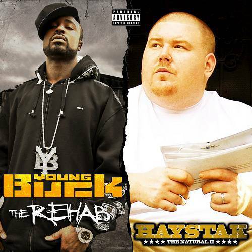 Haystak & Young Buck - The Natural II & The Rehab (Deluxe Edition) cover
