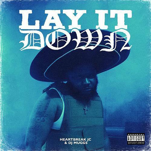 Heartbreak JC - Lay It Down cover