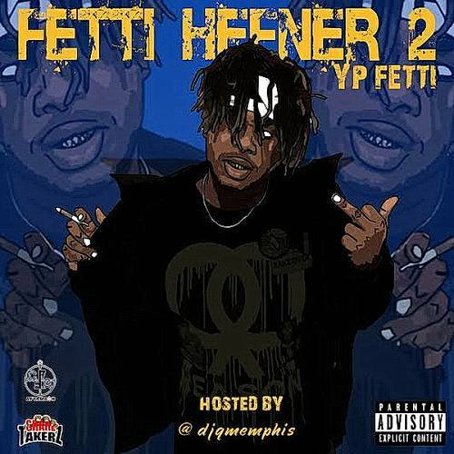 Heavy Fetti - Fetti Hefner 2 cover