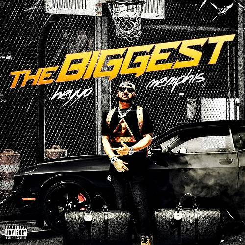 HeyYo Memphis - The Biggest cover