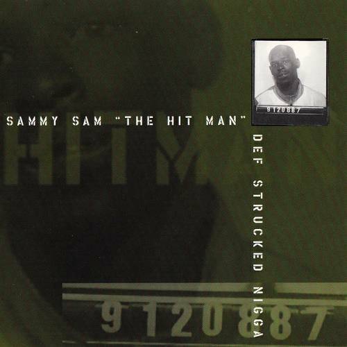 Sammy Sam The Hit Man - Def Strucked Nigga cover