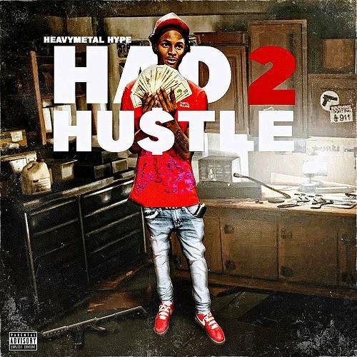 HME Hype - Had 2 Hustle cover