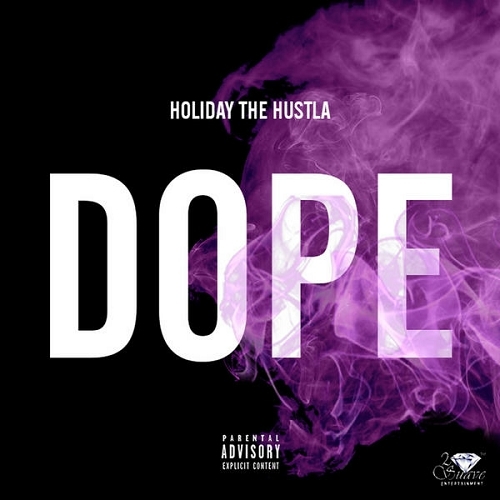Holiday The Hustla - Dope cover
