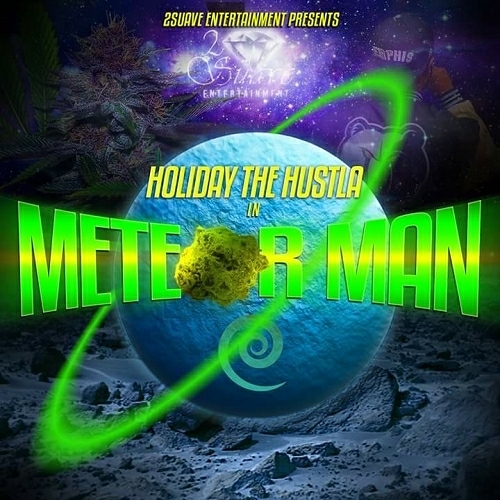Holiday The Hustla - Meteor Man cover