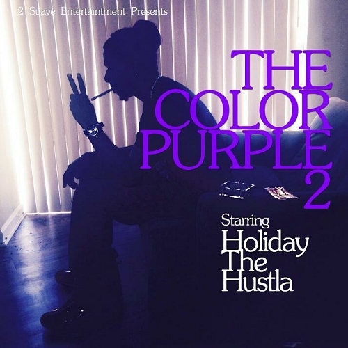 Holiday The Hustla - The Color Purple 2 cover